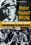 Major Rudolf Witzig - le vainqueur d'Eben-Emael